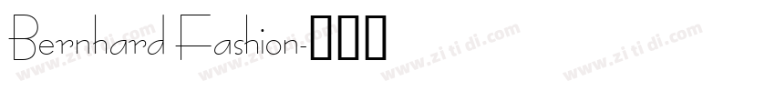 Bernhard Fashion字体转换